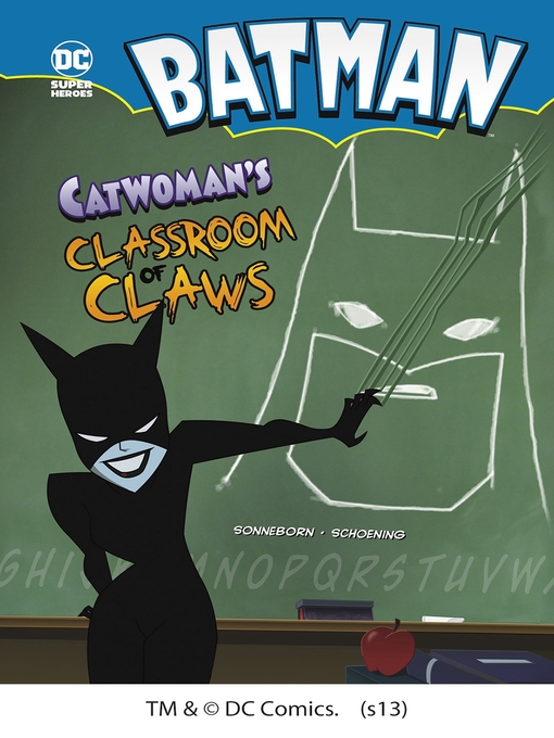 Title details for Catwoman's Classroom of Claws by Scott Sonneborn - Available
